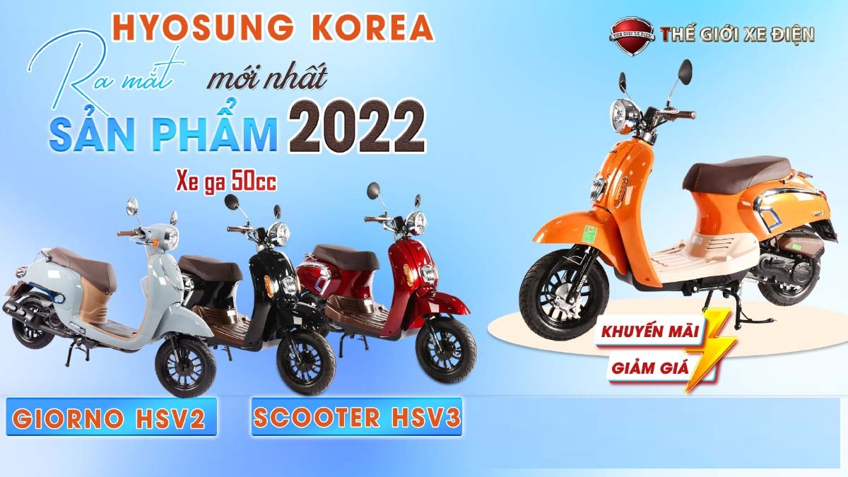Top 3 xe máy 50cc Hyosung được giới trẻ yêu thích nhất vào năm 2022